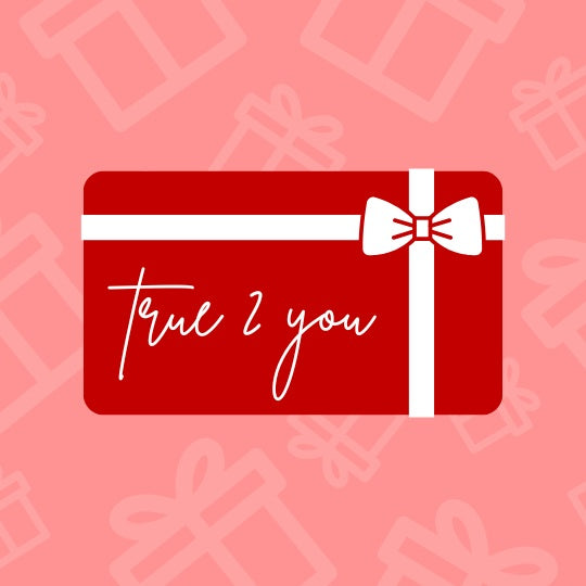 True2You Gift Card